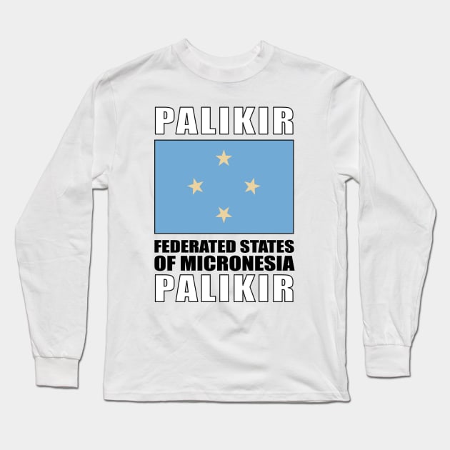 Flag of Federated States of Micronesia Long Sleeve T-Shirt by KewaleeTee